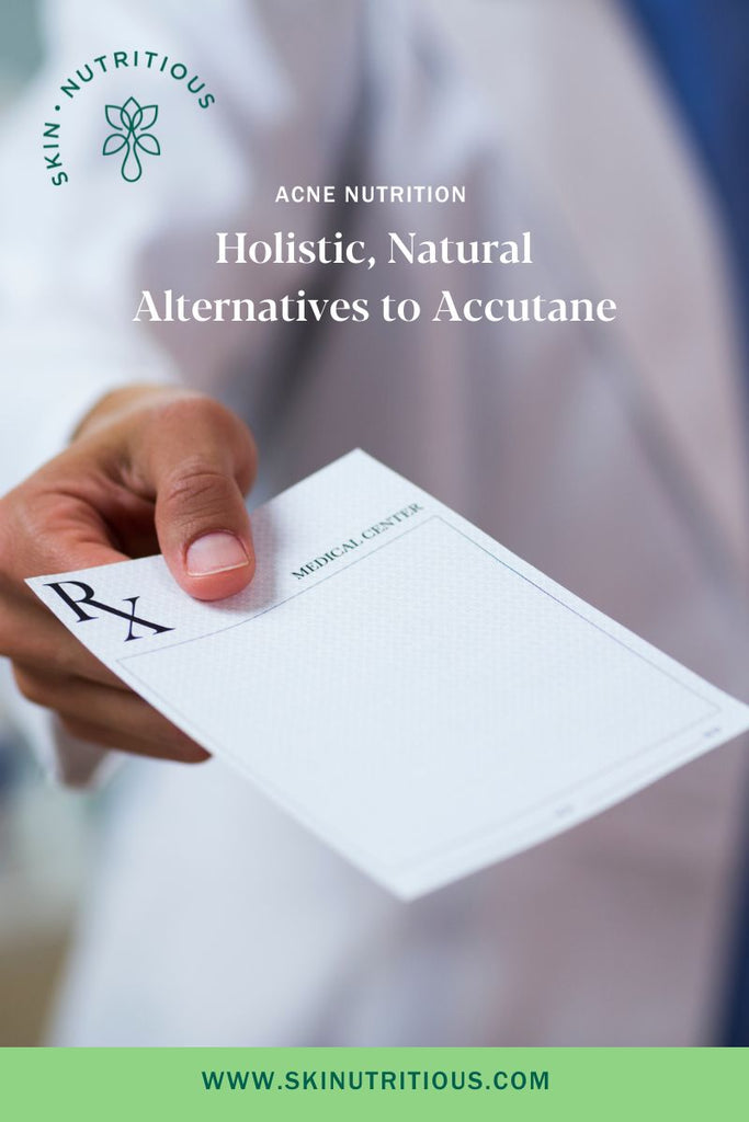 Holistic, Natural Alternatives to Accutane for Acne