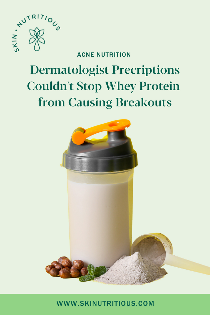 Even Dermatologist Medications Couldn’t Stop Whey Protein From Causing Acne Breakouts