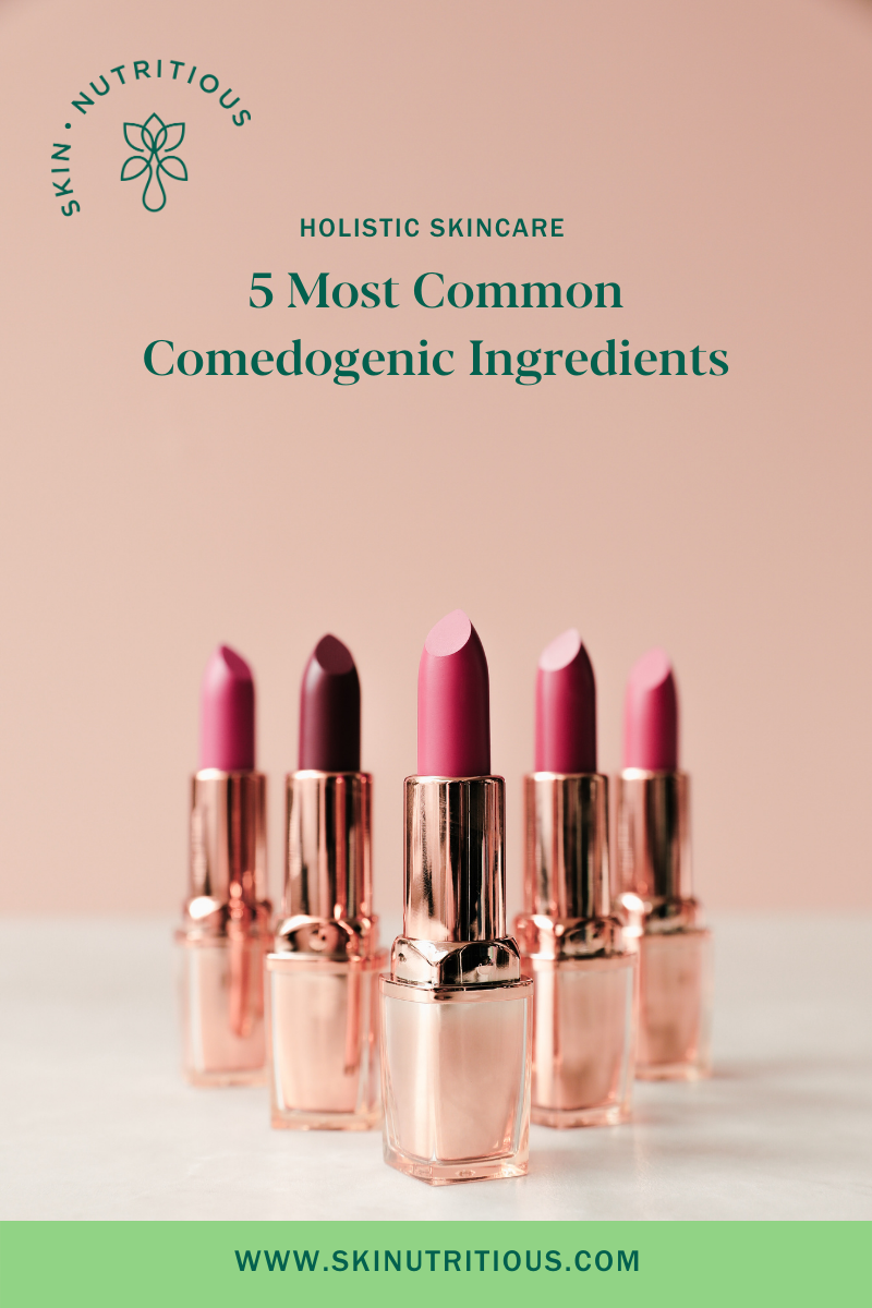 5 Most Common Comedogenic Ingredients