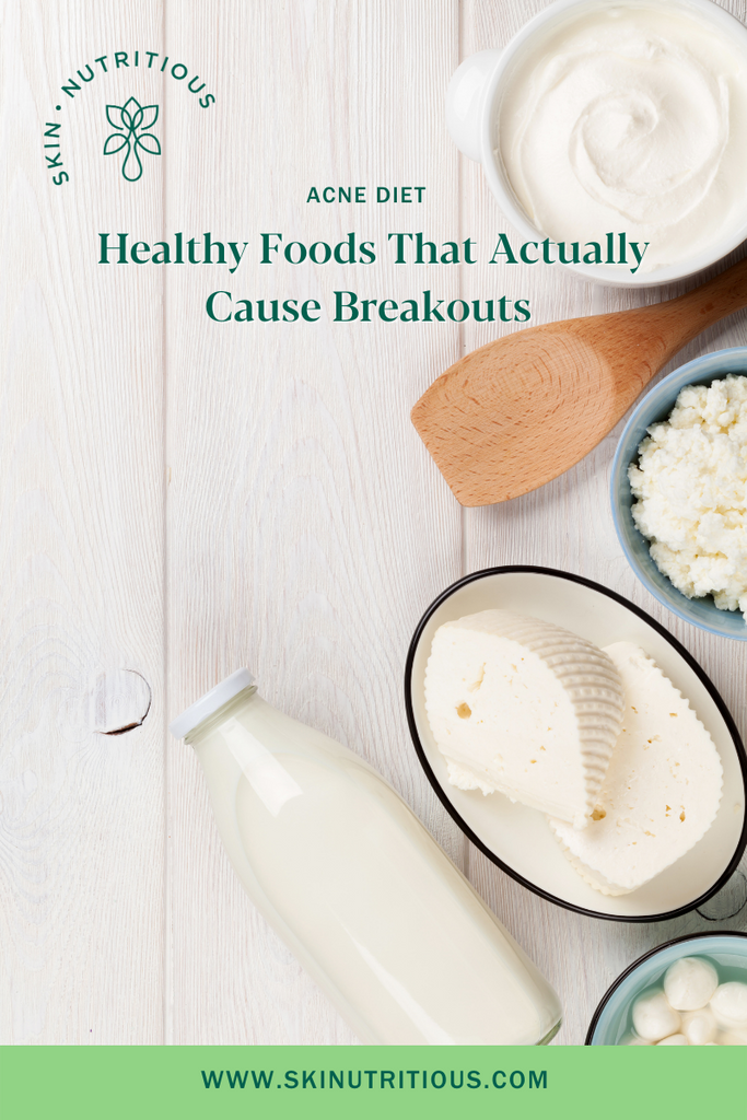 ”Healthy” Foods That Actually Cause Breakouts